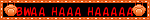 a blinkie that says 'BWAA HAAA HAAAAA'
