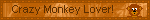 a blinkie that says 'Crazy Monkey Lover!'