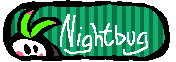 a button of a creature with the text 'Nightbug'