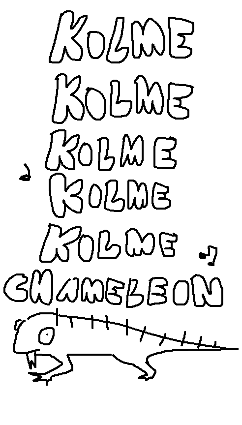 a poorly drawn chameleon with the text 'kolme kolme kolme kolme kolme chameleon'